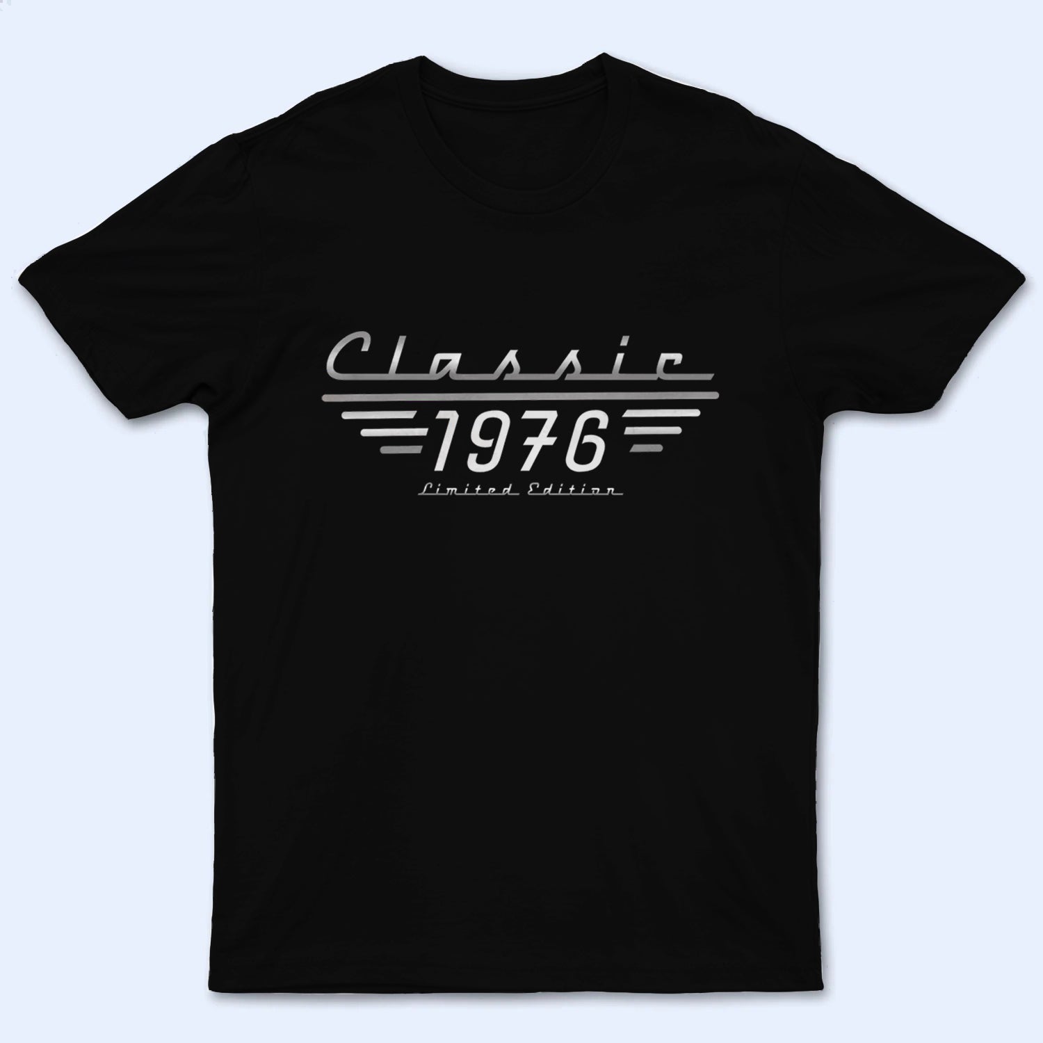 Classic Limited Edition - Personalized Custom T-Shirt - Father's Day Gift For Him, Dad, Husband, Grandpa