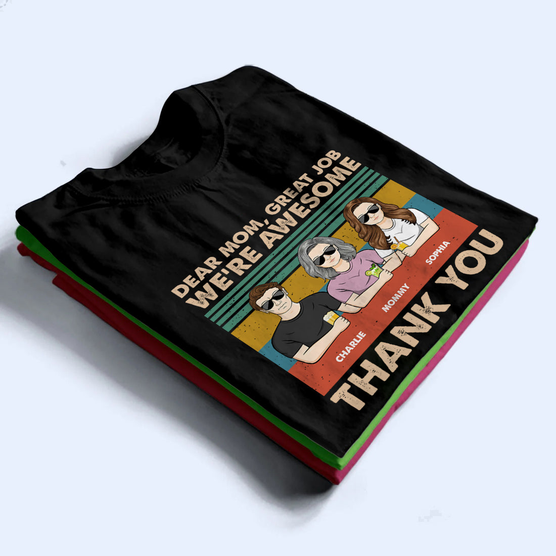 Personalized [Adult Version] Dear Mom, Great Job We're Awesome Thank You t-shirt, alternate view 2
