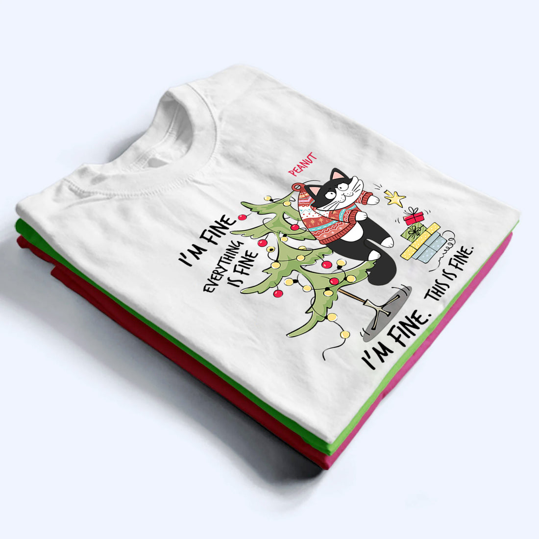 I'm Fine Everything Is Fine - Personalized Custom T Shirt - Christmas Gift For Cat Lovers, Pet Lovers, Cat Mom, Cat Dad