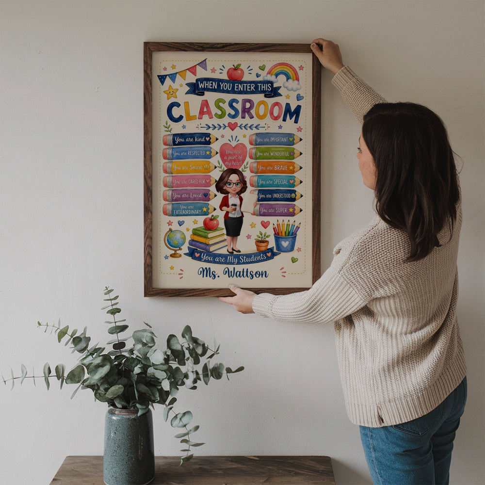When You Enter This Classroom Watercolor Wall Art - Personalized Poster/Canvas Prints - Back To School, 1st Day of School - Custom Gift For Teachers & Educators, Classroom Decoration