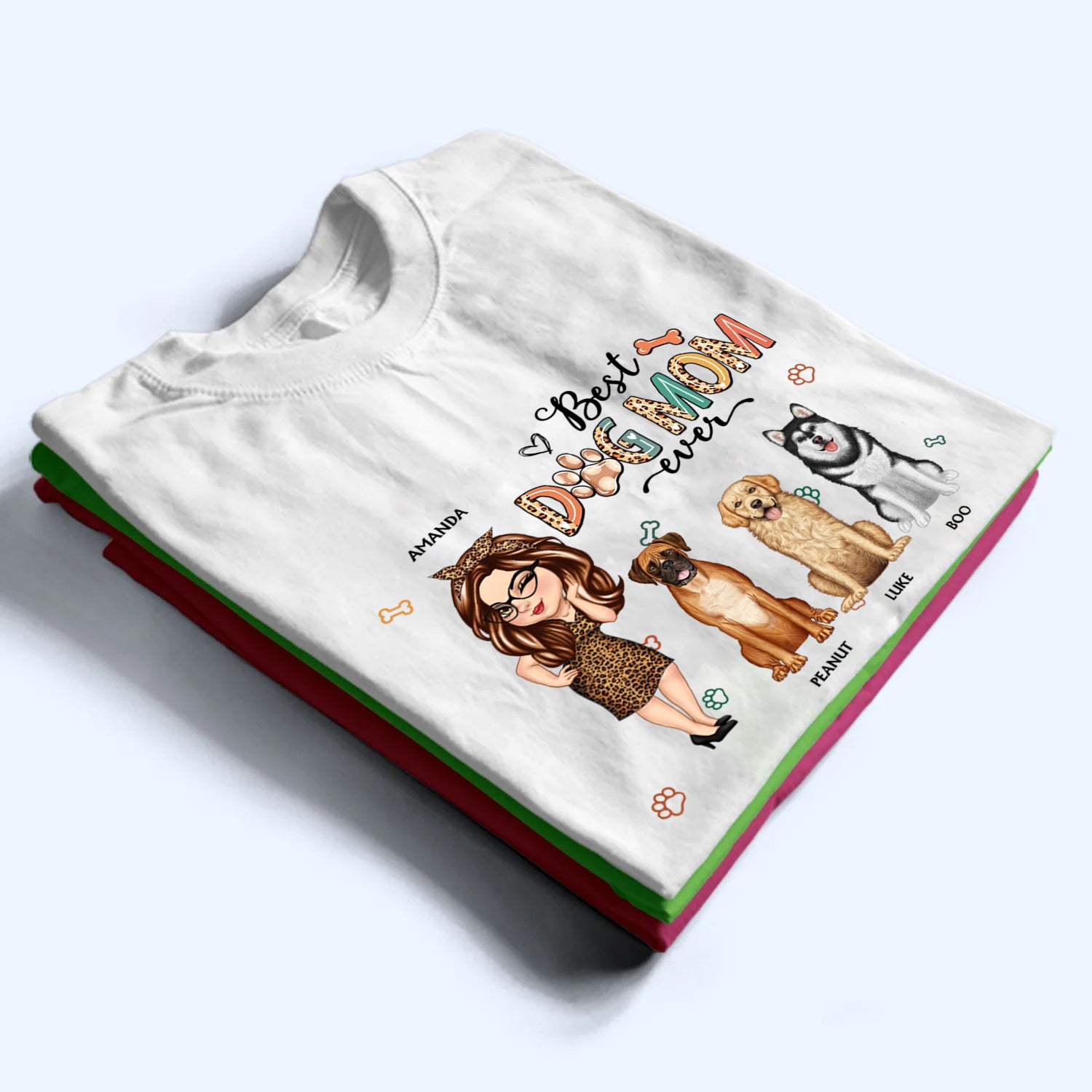 Best Dog Mom Ever - Personalized Custom T-Shirt - Gift for Women, Dog Mom, Dog Lovers
