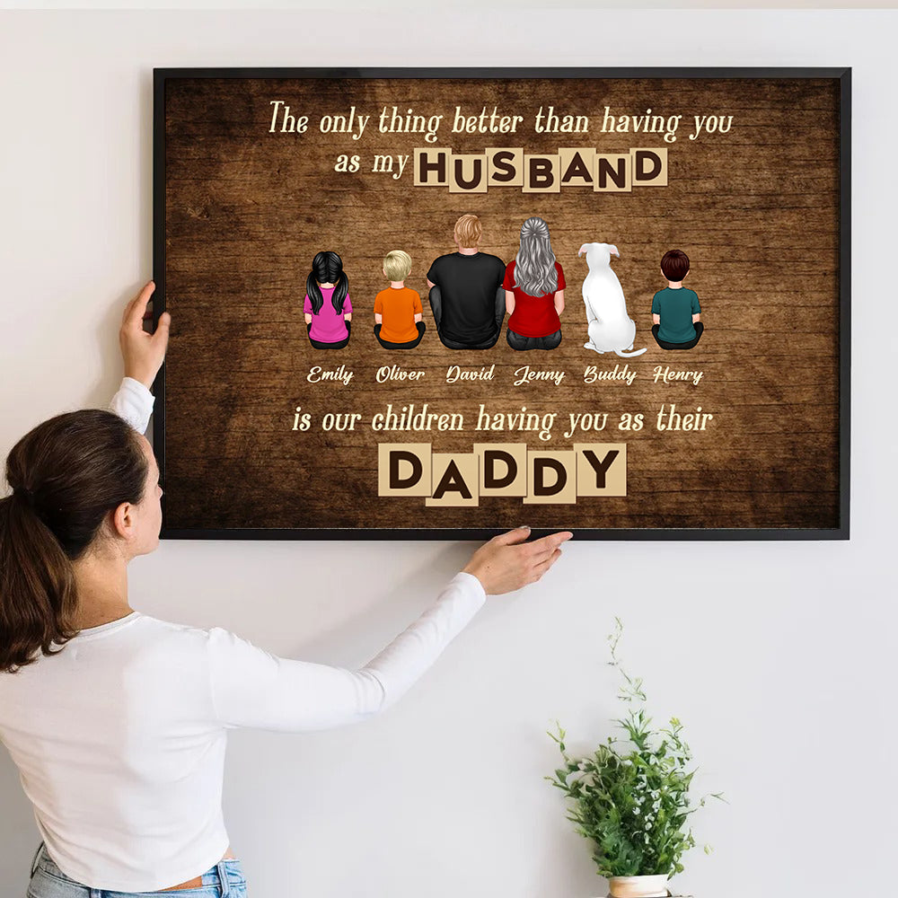 Personalized The Only Thing Better Than poster, a woman hanging the framed print on a wall