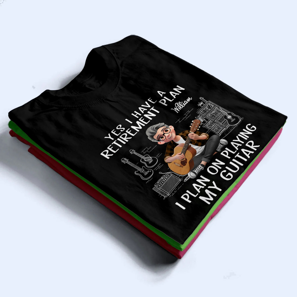 I Plan On Playing My Guitar - Personalized Custom T Shirt - Retirement Gift For Colleagues, Mom, Dad, Guitar Lovers