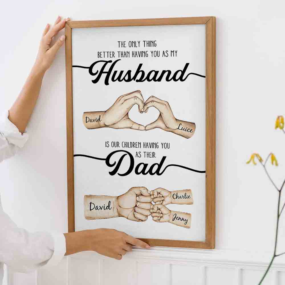Personalized The Only Thing Better Husband Dad Hands poster, framed in a bright living room