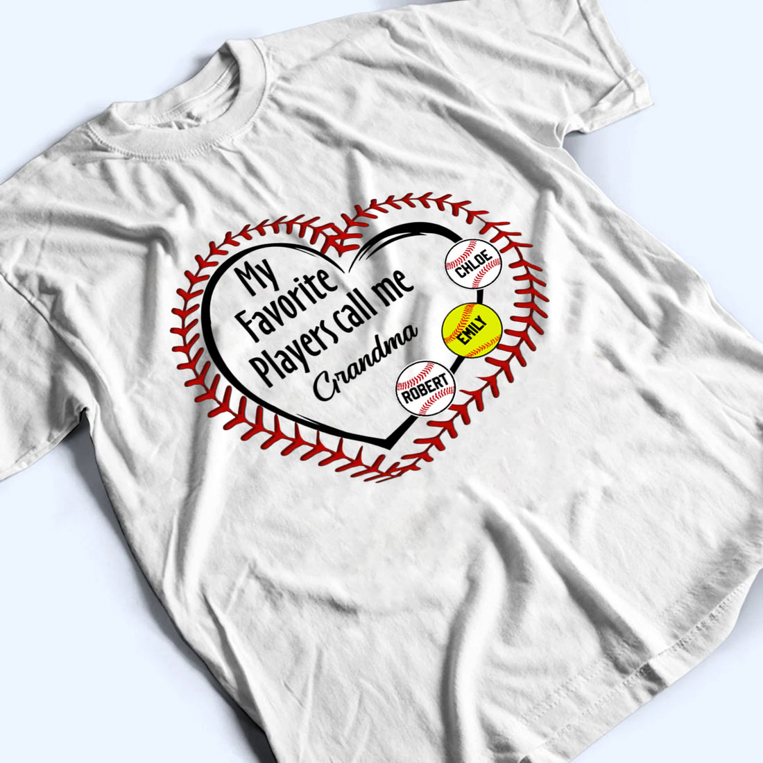 My Favorite Players Call Me Grandma - Personalized Custom T Shirt - Gift for Baseball/Softball Grandma/Nana/Mimi, Mom