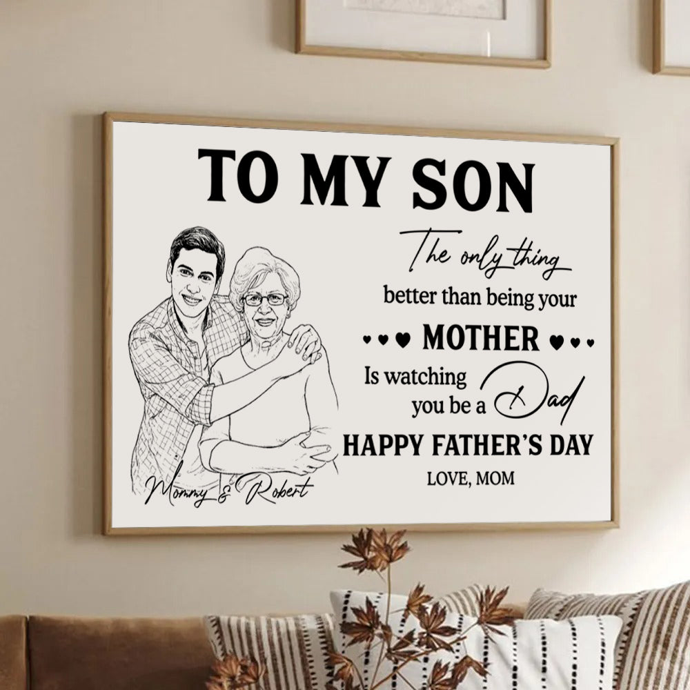 Custom Photo Pencil Sketch To Our Son From Parents - Personalized Poster/Canvas Prints - Father’s Day Gift For Son, New Dad Gift for Son