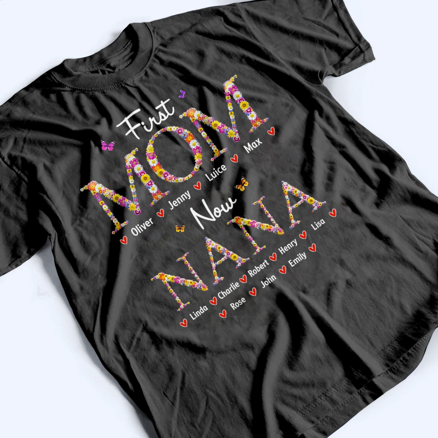 First Mom Now Grandma Flower Pattern - Personalized Custom T Shirt - Gift for Grandma, Nana, Grammy 4