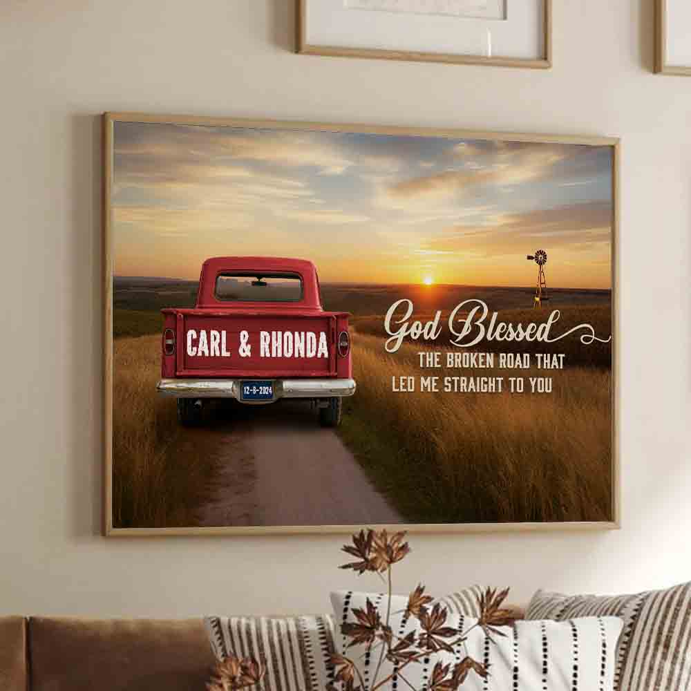 Wife or Husband's Personalized Canvas: "God Blessed The Broken Road" poster, framed in a bright living room