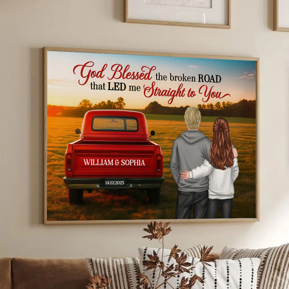 God Bless the Broken Road Couple Back View - Personalized Poster/Canvas Prints - Gift For Her/Him, Husband/Wife, Couples on Anniversary, Valentine's Day