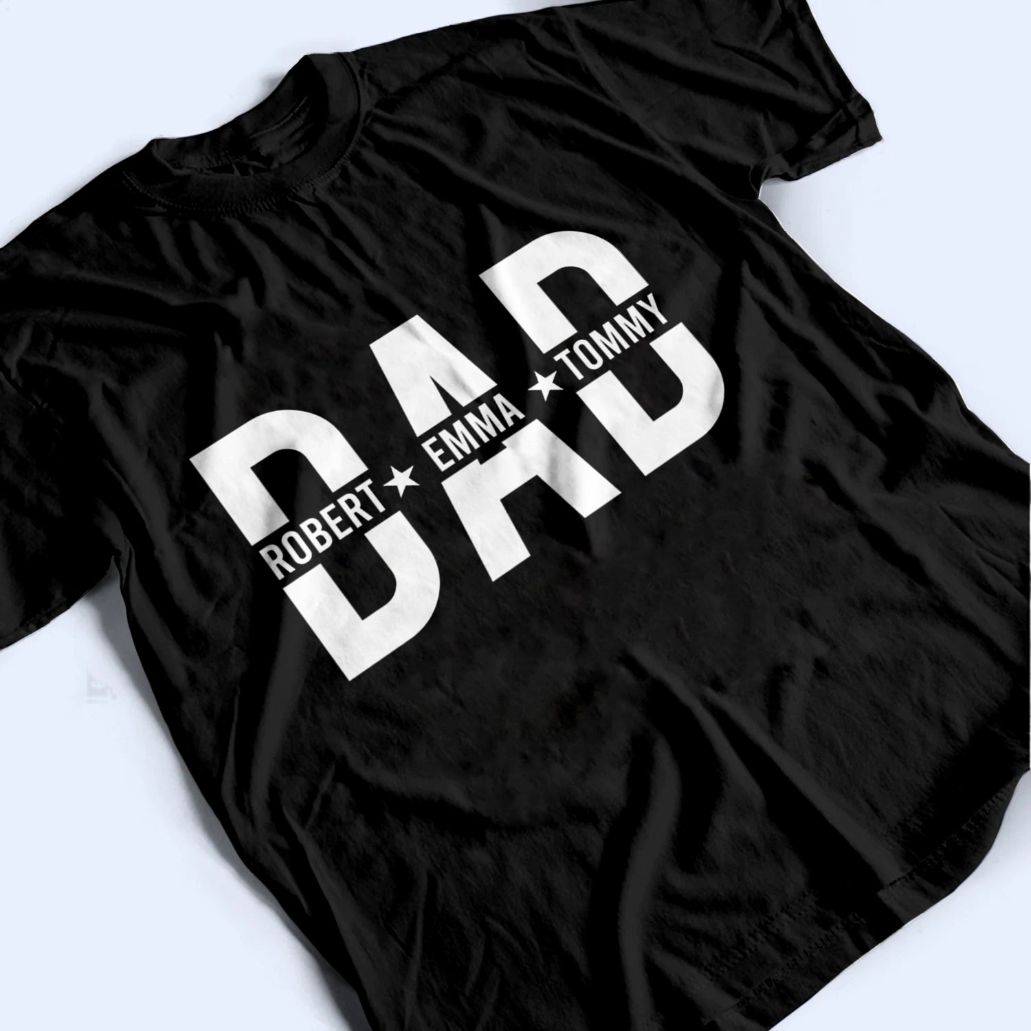 Custom Dad Shirt With Kids Names - Personalized Custom T Shirt - Father's Day Gift for Dad, Daddy 4