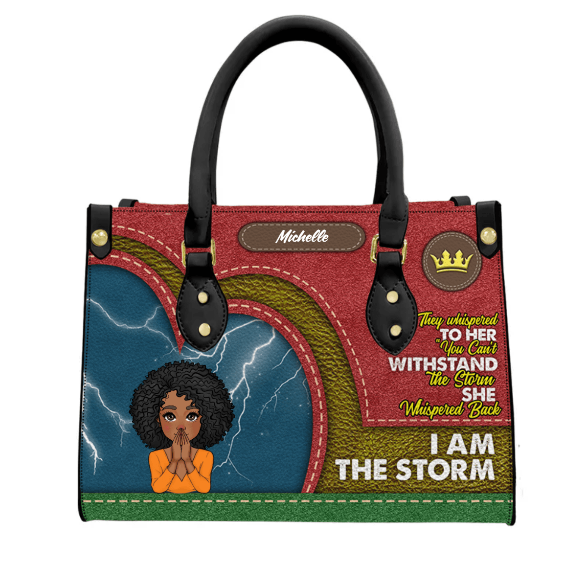 She Whispered Back I Am The Storm - Personalized Black Girl Handbag - Gift For Wife, Mom, Black Girl, Black Woman, African American, Black History Month, Juneteenth