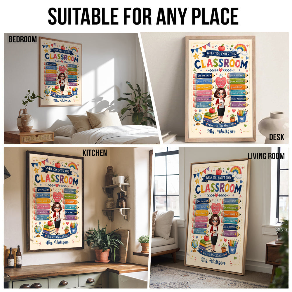 When You Enter This Classroom Watercolor Wall Art - Personalized Poster/Canvas Prints - Back To School, 1st Day of School - Custom Gift For Teachers & Educators, Classroom Decoration