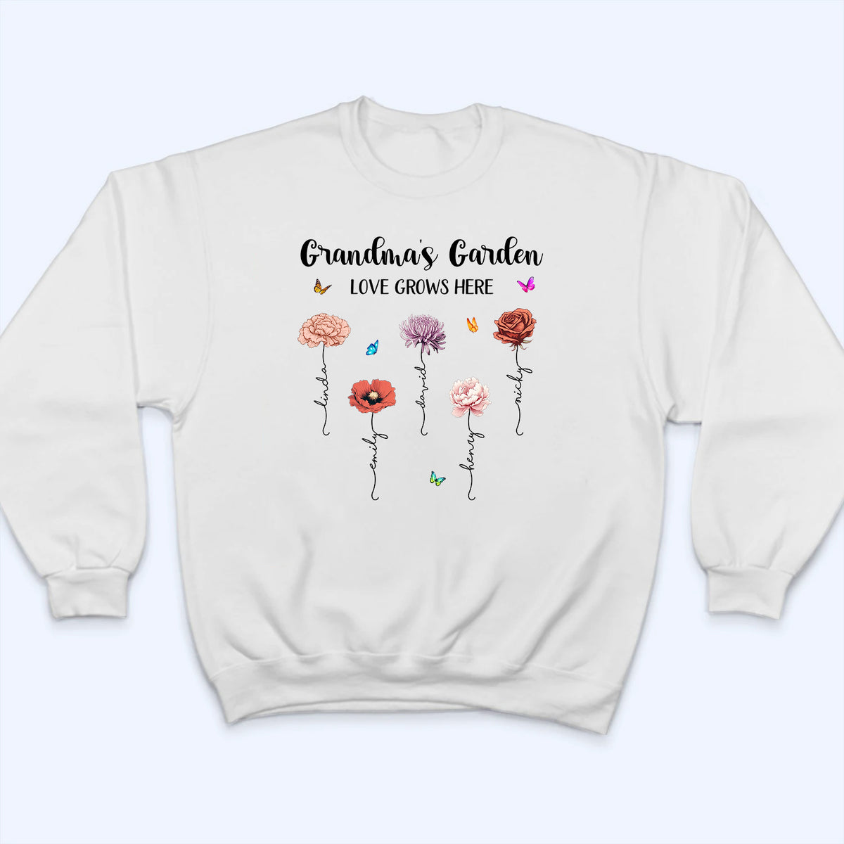 Grandma‘s Garden Love Grows Here Beautiful Birth Month Flower - Personalized Custom Shirt - Gift for Mom, Grandma