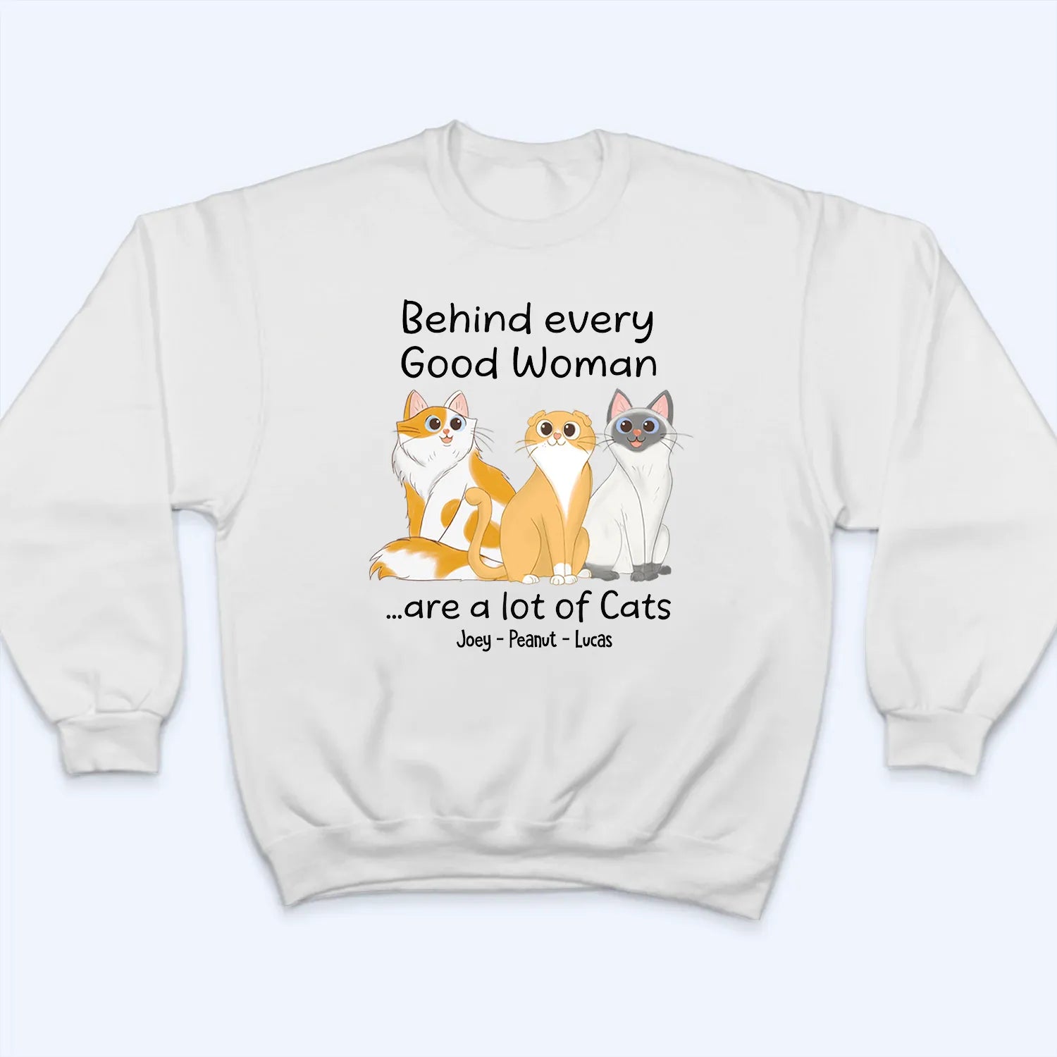 Behind Good Woman Are Cats Sitting - Personalized Custom T Shirt - Gift For Cat Lovers, Pet Lovers, Cat Mom, Cat Dad