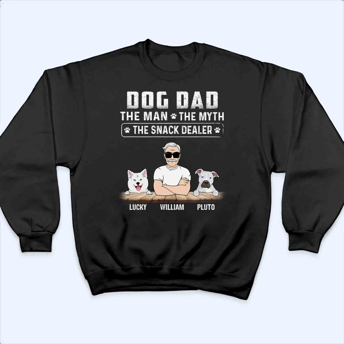 The Man The Myth The Snack Dealer - Personalized Custom T Shirt - Father's Day Gift For Dog Dad, Dog Lovers