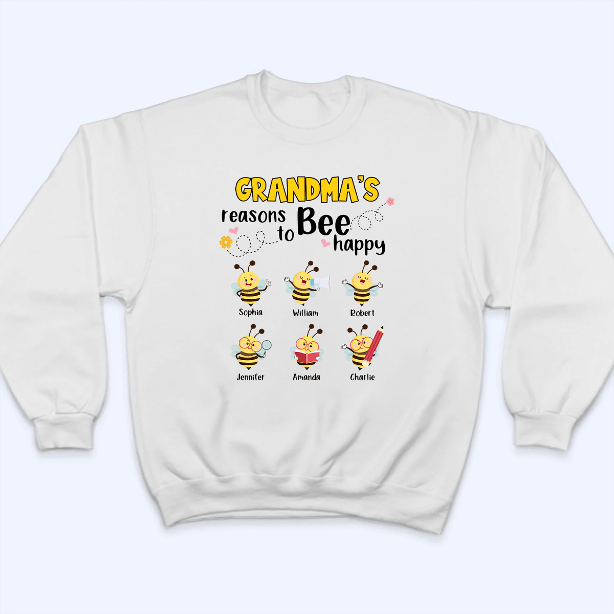 Grandma's Reasons To Bee Happy - Personalized Custom T Shirt - Gift for Grandma/Nana/Mimi, Mom, Wife, Grandparent