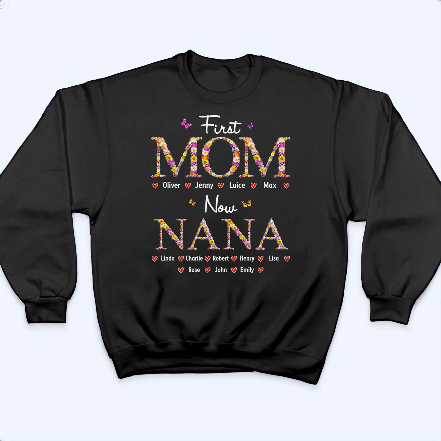 First Mom Now Grandma Flower Pattern - Personalized Custom T Shirt - Gift for Grandma, Nana, Grammy 5