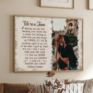 Custom Photo We're A Team - Personalized Poster/Canvas - Gift For Her/Him, Husband/Wife, Couples on Anniversary, Valentine's Day