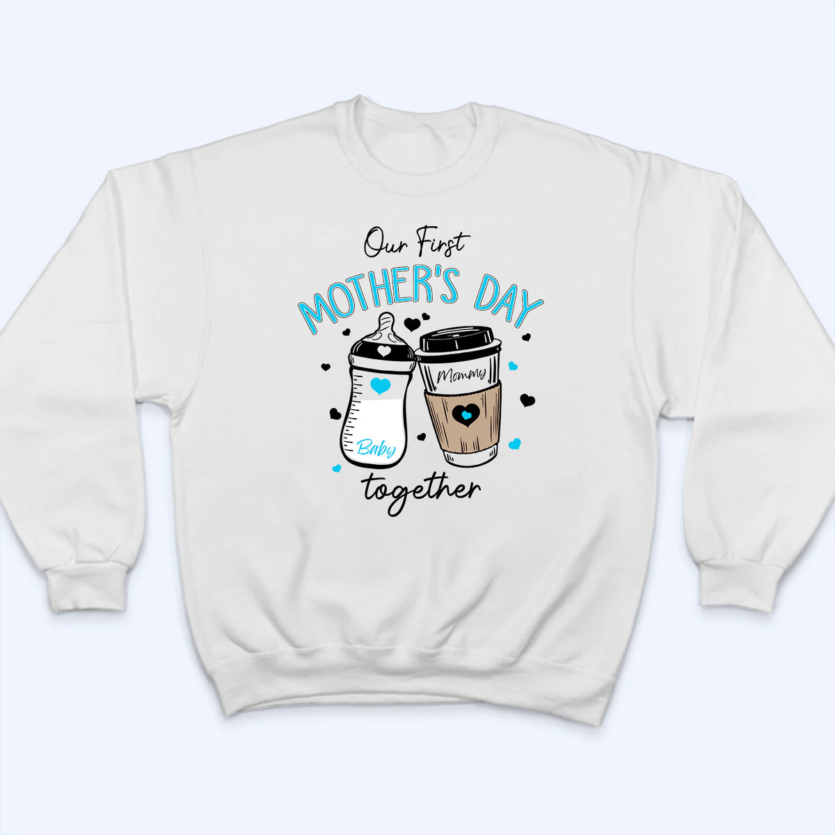 Our First Mother's Day 2025 - Personalized Custom T Shirt - Gift for Mom & Baby, Mother's Day Gift