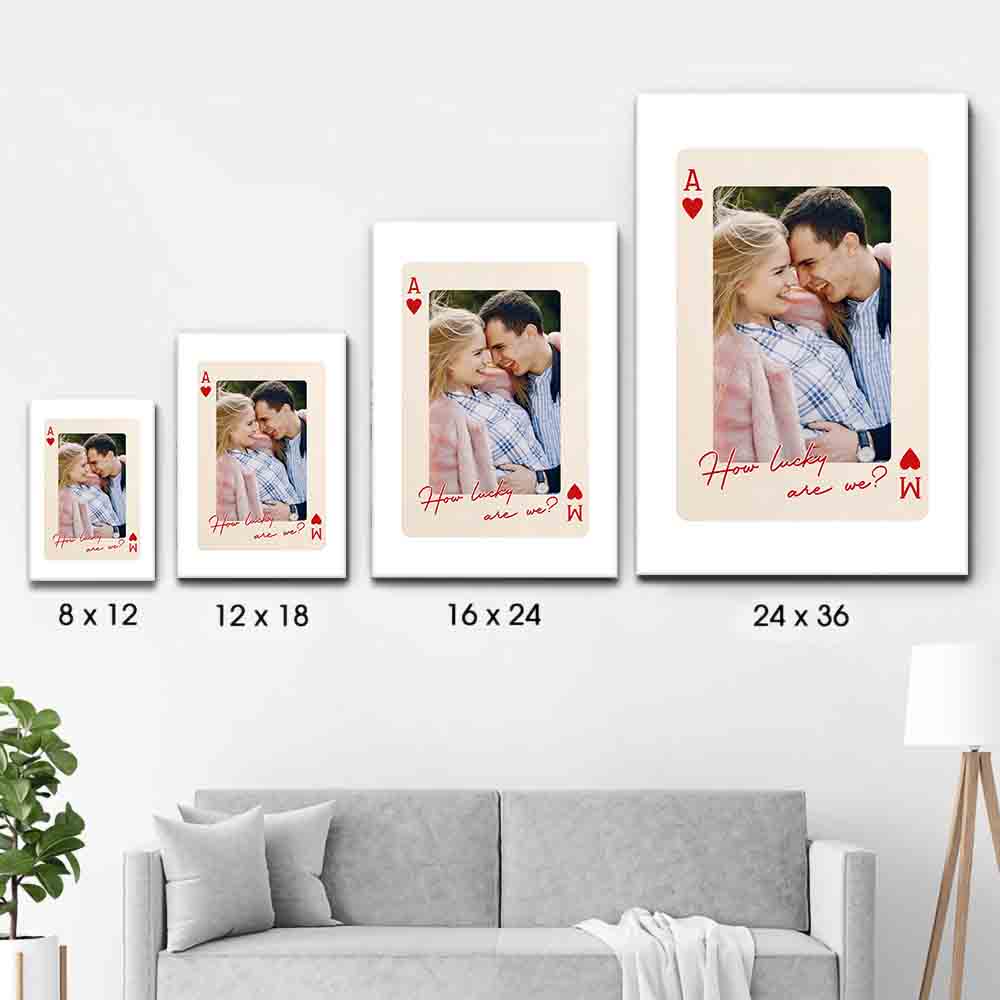 Custom Photo Couple King And Queen How Luck We Are poster, size options shown on a sofa wall