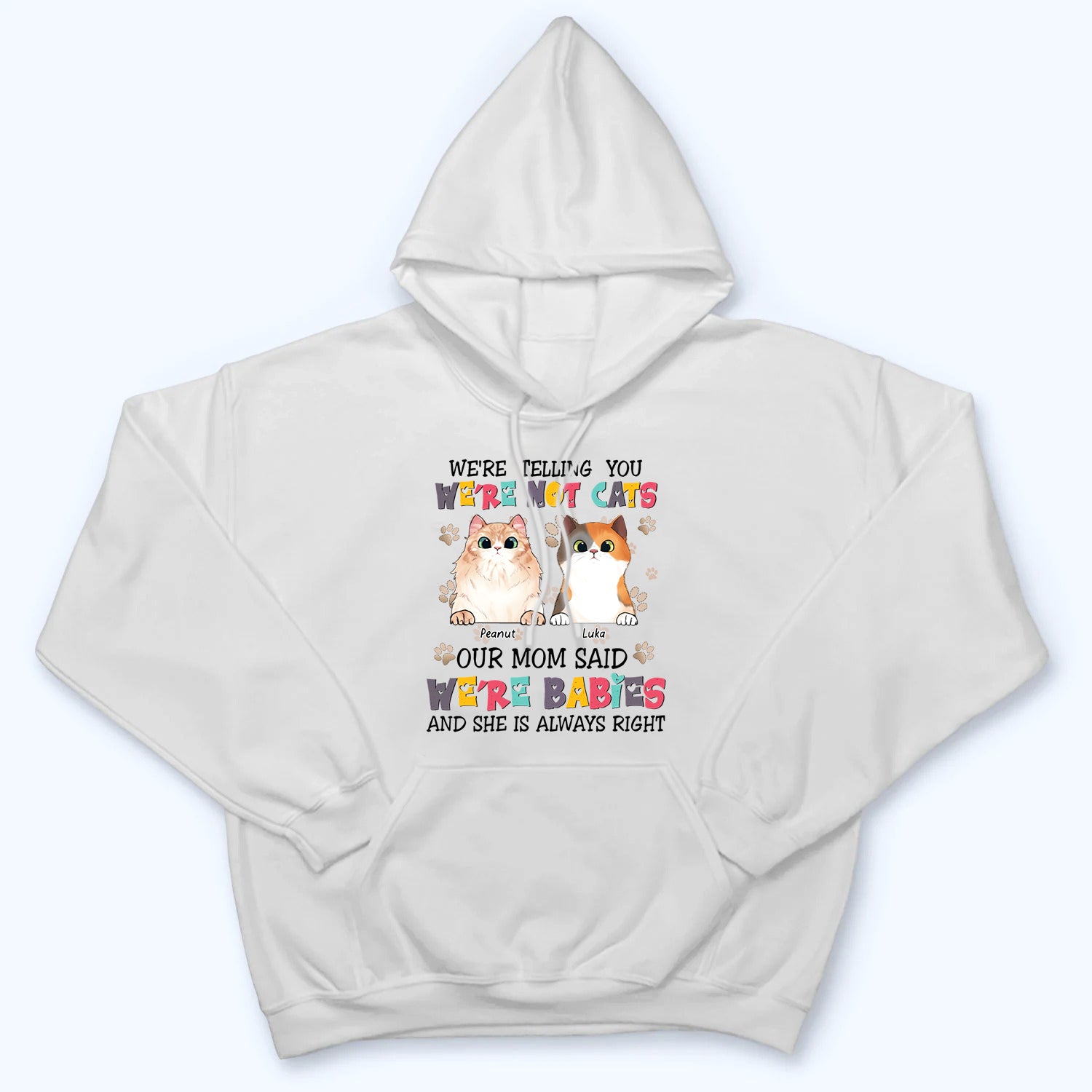 Cats Are Furry Babies - Personalized Custom T Shirt - Gift For Cat Mom, Cat Lovers, Pet Lovers