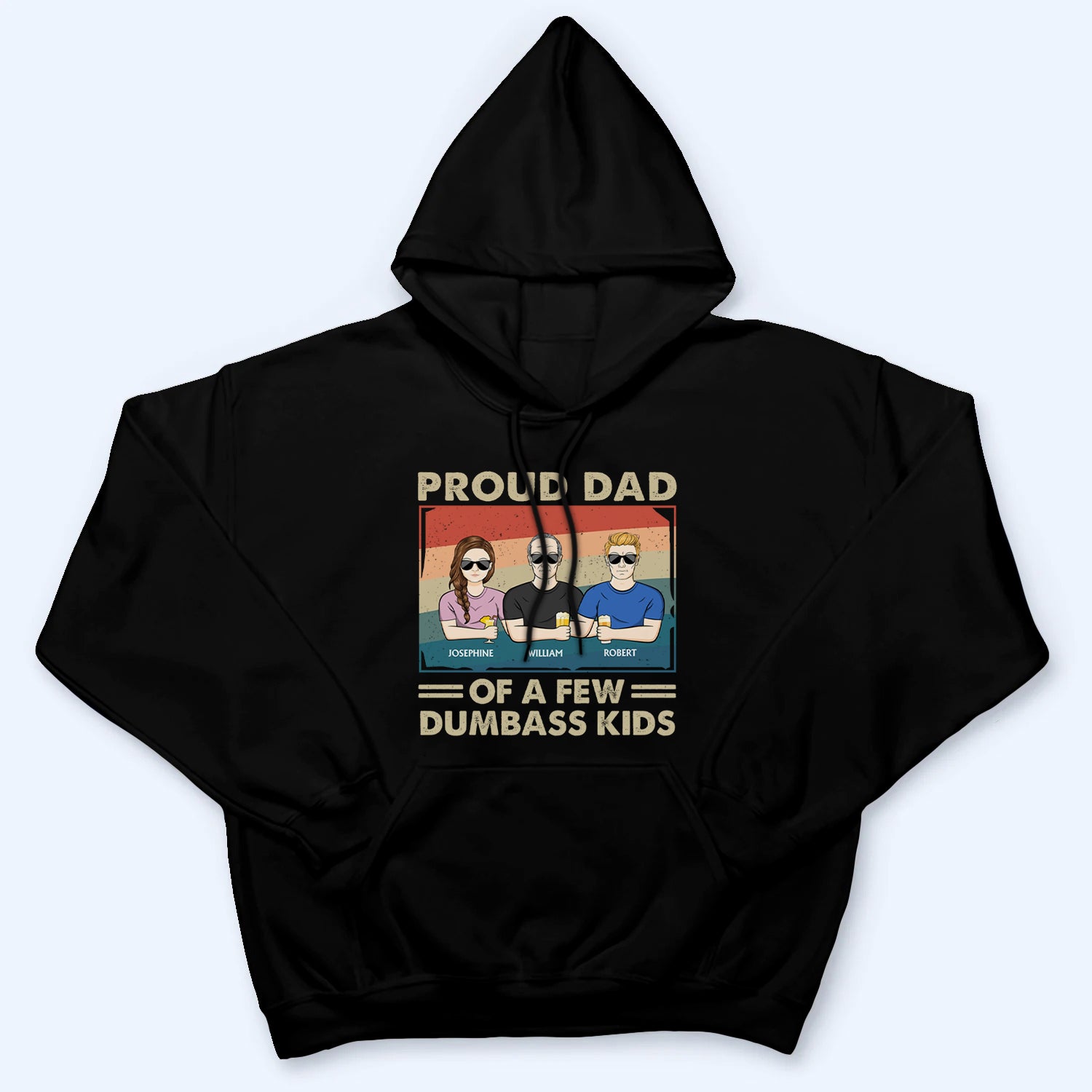 Proud Father Of A Few - Personalized Custom T-Shirt - Father's Day Gift for Dad, Papa, Grandpa, Daddy, Dada