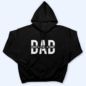 Custom Dad Shirt With Kids Names - Personalized Custom T Shirt - Father's Day Gift for Dad, Daddy