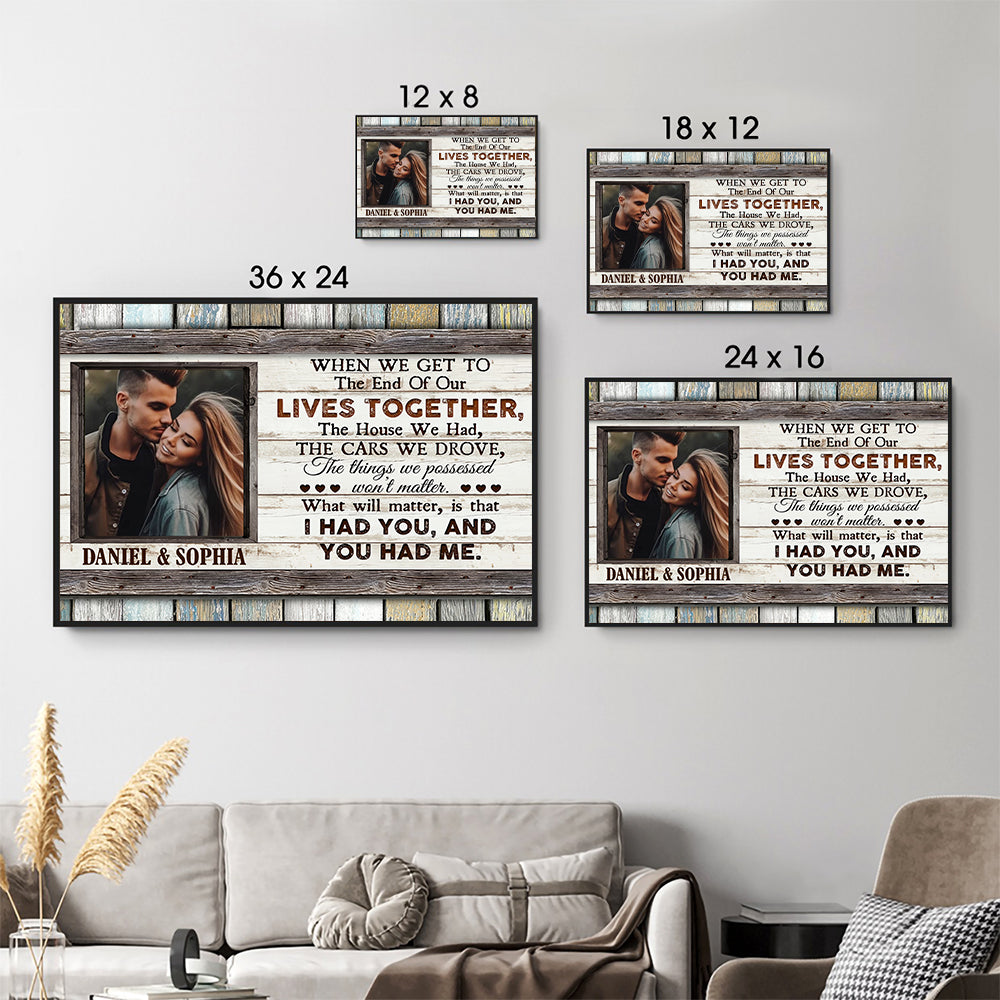 The End Of Our Lives Together - Personalized Poster/Canvas - Gift For Her/Him, Husband/Wife, Couples on Anniversary, Valentine's Day