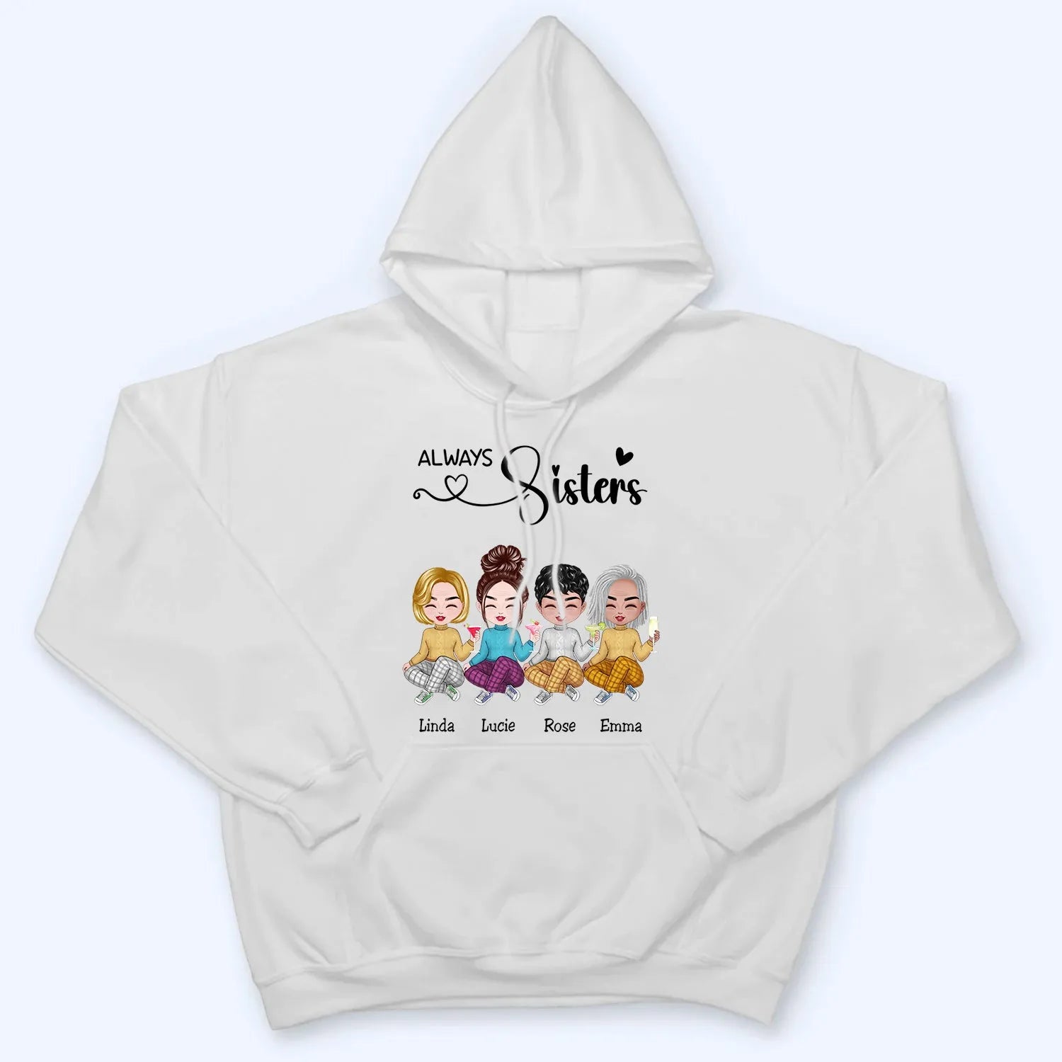 Sisters - Sisters Forever - Personalized Custom T-shirt, Hoodie, Sweatshirt - Gift For Her, Besties, Friends, Sister, Soul Sisters