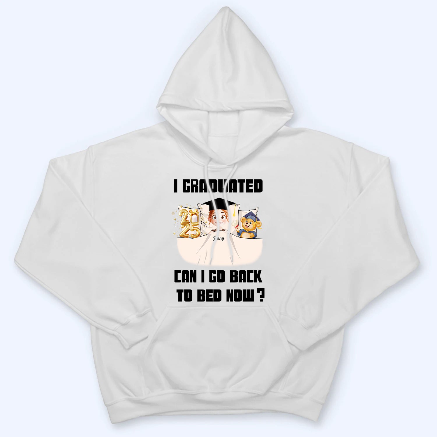 I Graduated Can I Go Back To Bed Now - Personalized Custom T Shirt - Gift For Her/Him, Daughter/Son, Grad Ceremony, Commencement