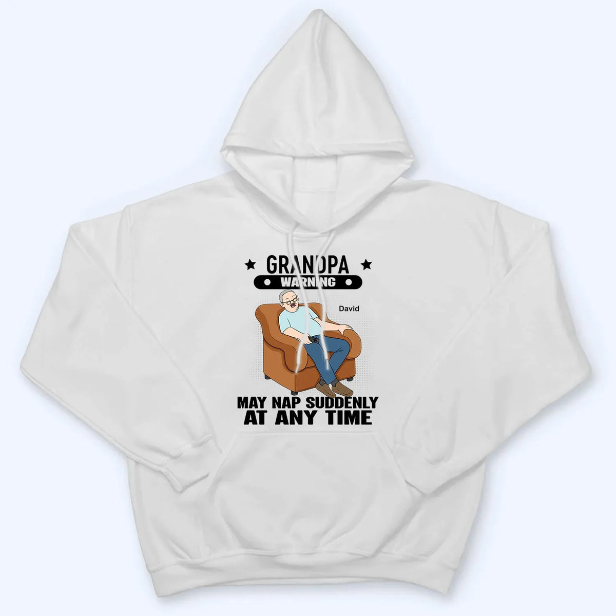 Grandpa Warning May Nap Suddenly At Any Time - Personalized Custom T Shirt - Gift for Dad, Papa, Grandpa, Daddy, Dada