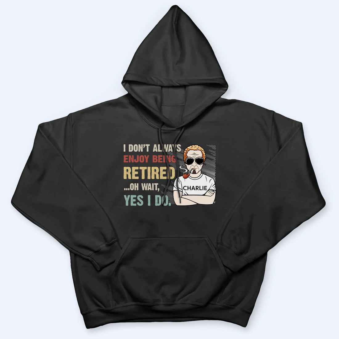 Personalized I Don‘t Always Enjoy Being Retired Retro t-shirt, alternate view 5