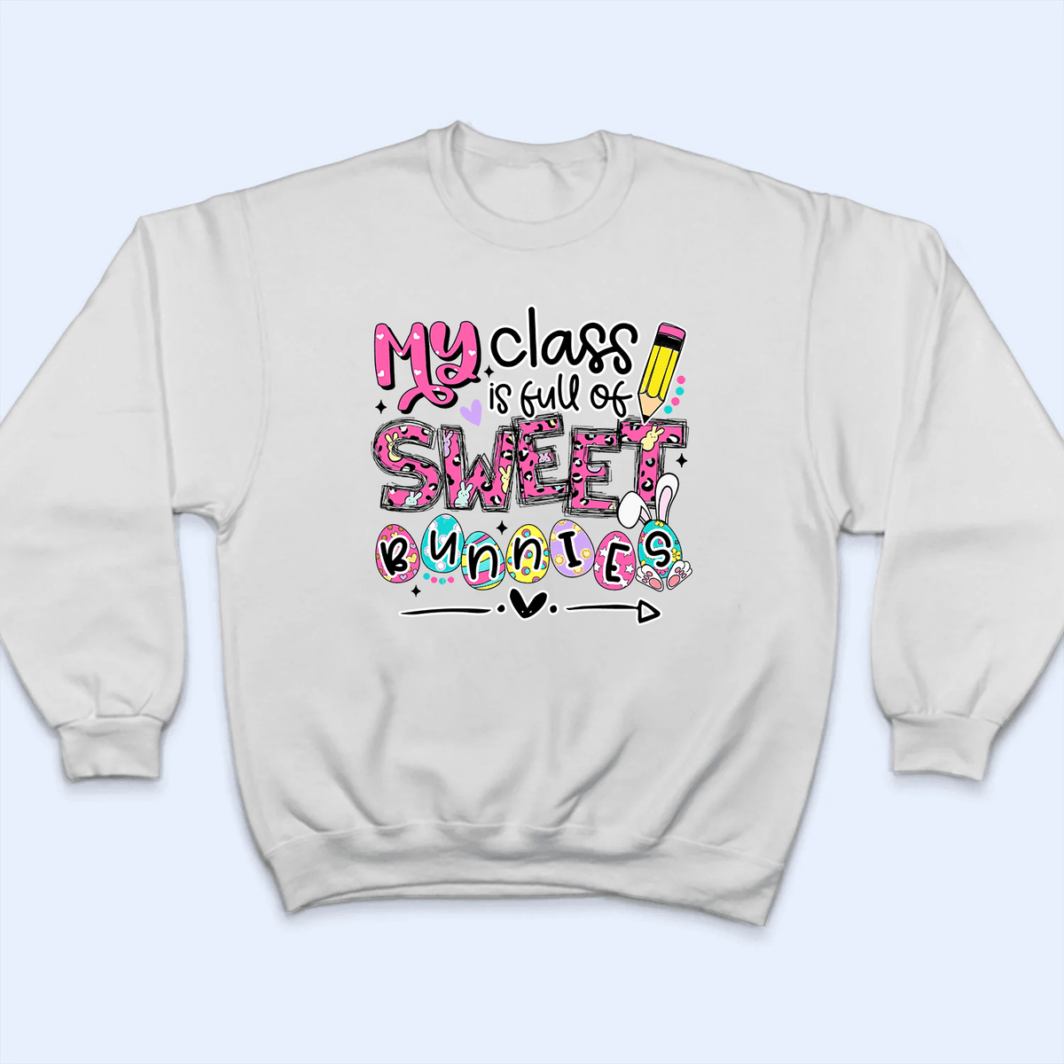 My Class is Full of Sweet Bunnies - Personalized Custom T Shirt - Birthday, Loving, Funny Gift for Teacher, Kindergarten, Preschool, Pre K, Paraprofessional - Suzitee Store
