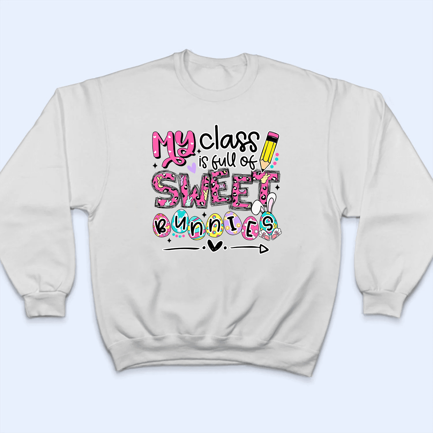 My Class is Full of Sweet Bunnies - Personalized Custom T Shirt - Birthday, Loving, Funny Gift for Teacher, Kindergarten, Preschool, Pre K, Paraprofessional - Suzitee Store