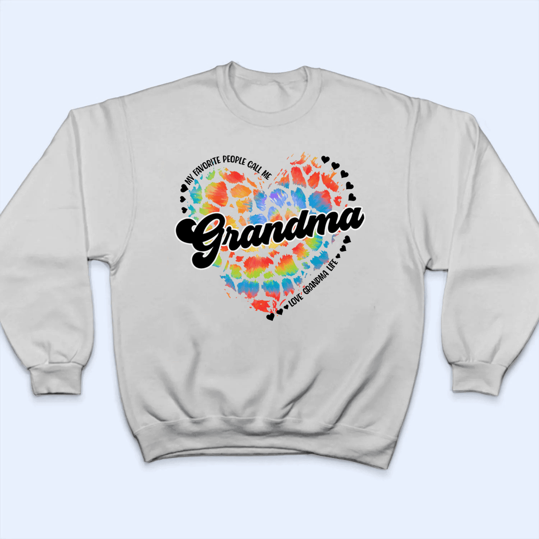 My Favorite People Call Me Grandma Heart - Personalized Custom T Shirt - Gift for Grandma/Nana/Mimi, Mom, Wife, Grandparent - Suzitee Store