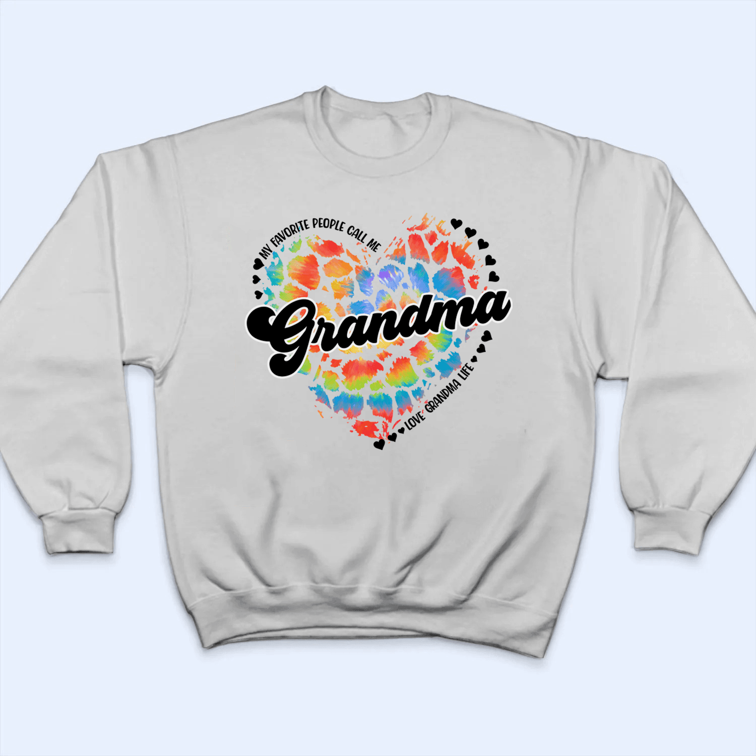My Favorite People Call Me Grandma Heart - Personalized Custom T Shirt - Gift for Grandma/Nana/Mimi, Mom, Wife, Grandparent - Suzitee Store