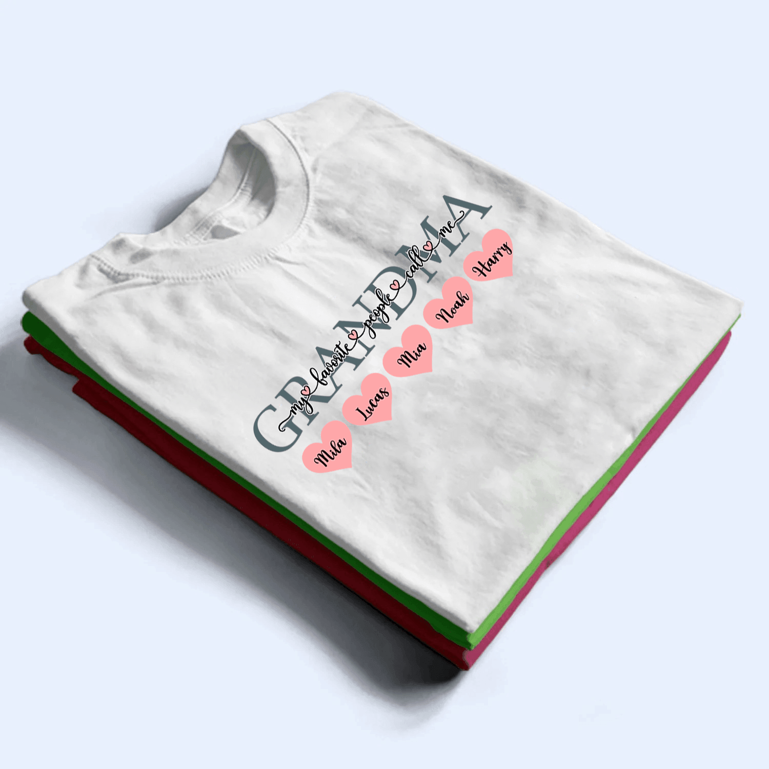 My Favorite People Call Me Grandma - Personalized Custom T Shirt - Birthday, Loving, Funny Gift for Grandma/Nana/Mimi, Mom, Wife, Grandparent - Suzitee Store