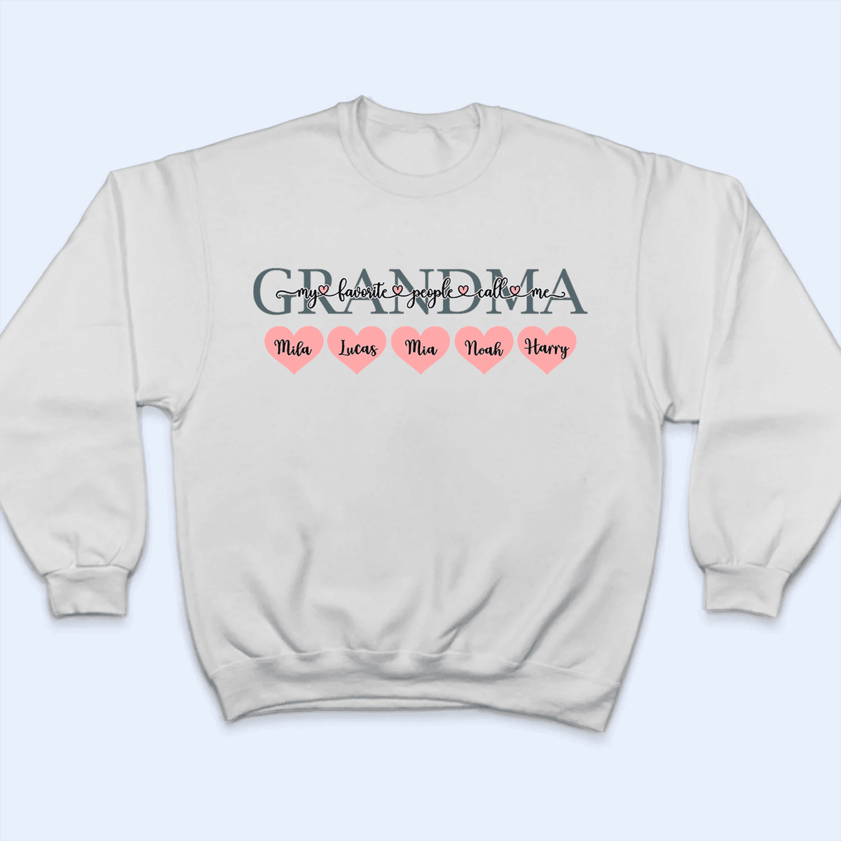 My Favorite People Call Me Grandma - Personalized Custom T Shirt - Birthday, Loving, Funny Gift for Grandma/Nana/Mimi, Mom, Wife, Grandparent - Suzitee Store