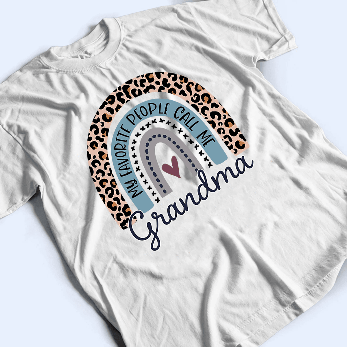 My Favorite People Call Me Grandma - Personalized Custom T Shirt - Gift for Grandma/Nana/Mimi, Mom, Wife, Grandparent - Suzitee Store