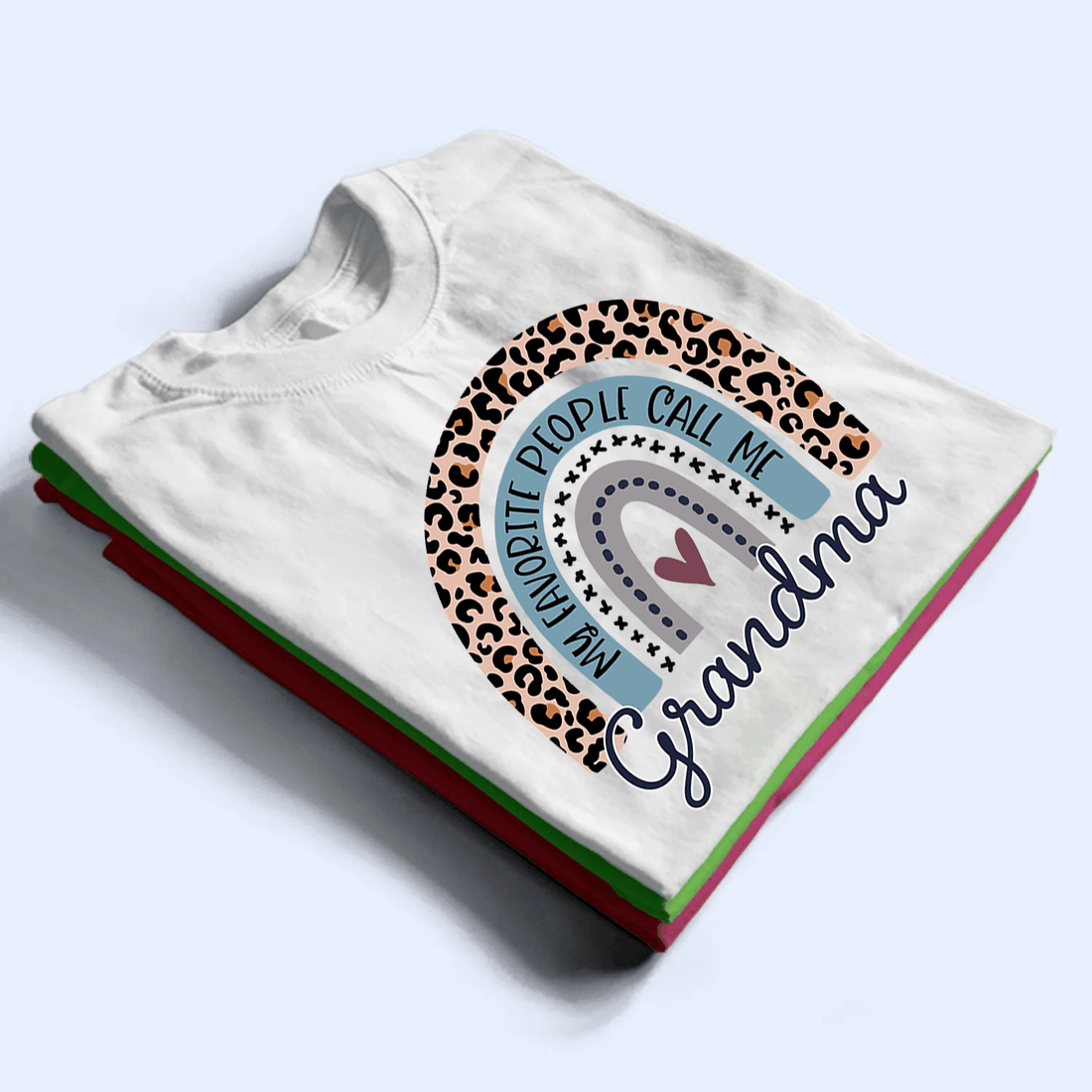 My Favorite People Call Me Grandma - Personalized Custom T Shirt - Gift for Grandma/Nana/Mimi, Mom, Wife, Grandparent - Suzitee Store