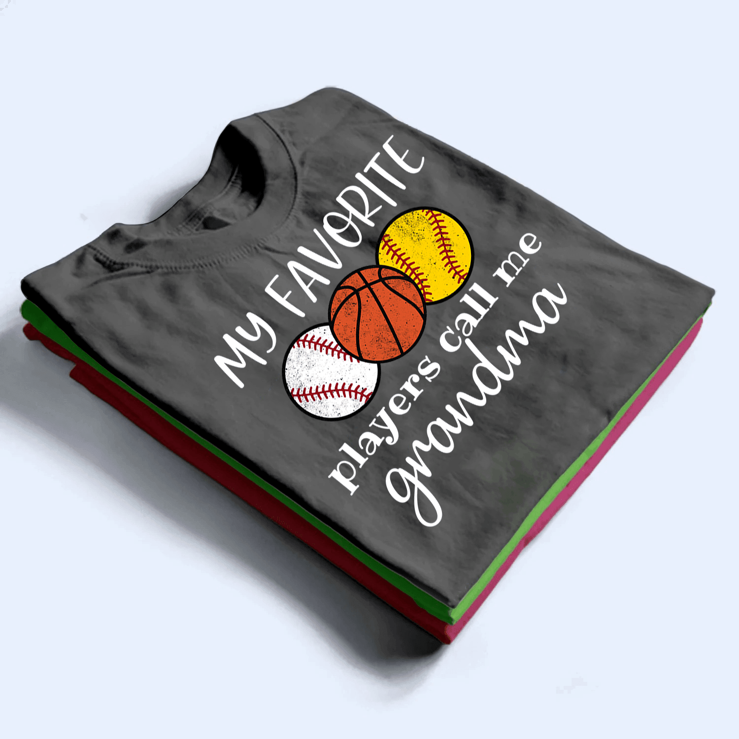 My Favorite Players Call Me Grandma With Multiple Sports - Personalized Custom T Shirt - Birthday, Loving, Funny Gift for Grandma/Nana/Mimi, Mom, Wife, Grandparent 2