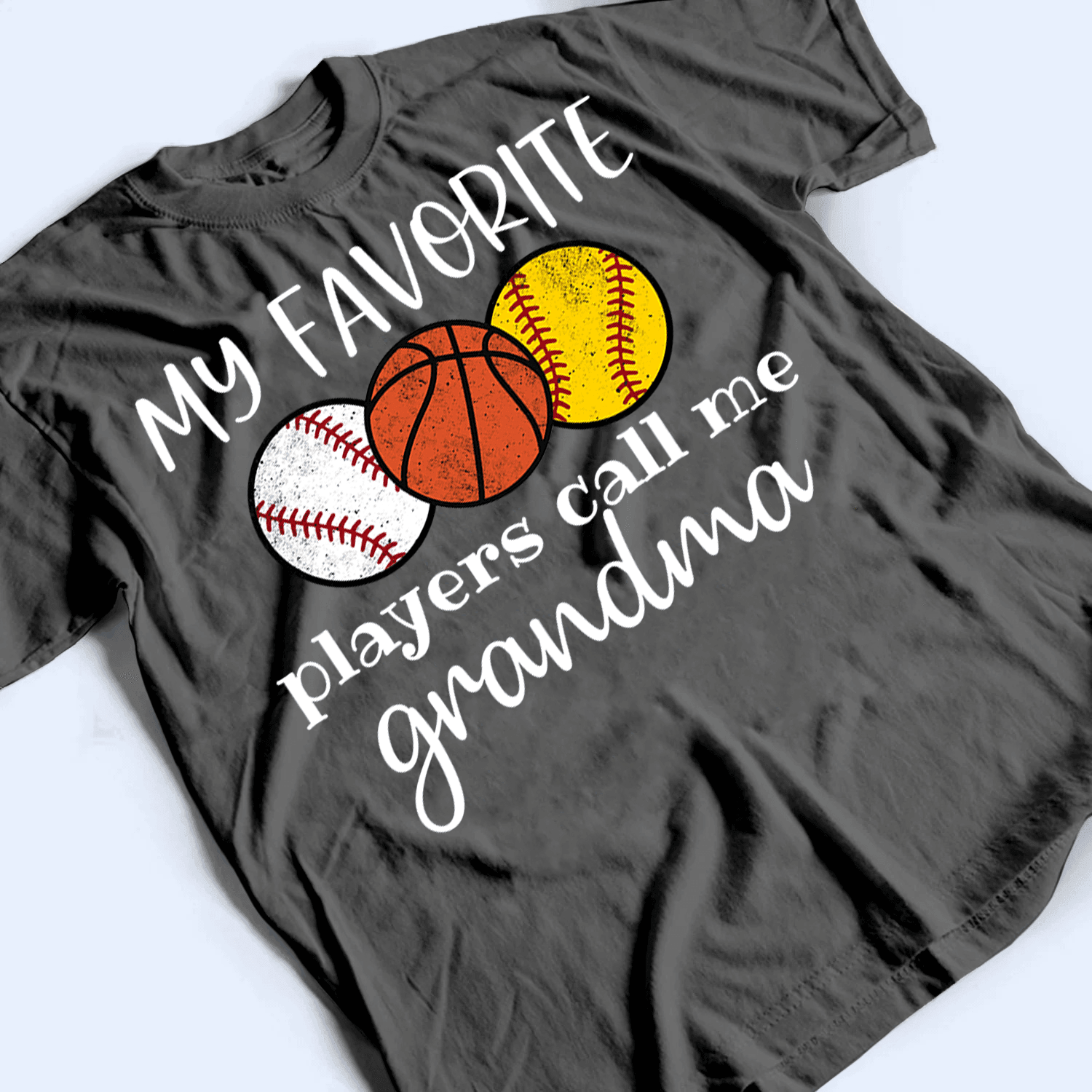My Favorite Players Call Me Grandma With Multiple Sports - Personalized Custom T Shirt - Birthday, Loving, Funny Gift for Grandma/Nana/Mimi, Mom, Wife, Grandparent 3