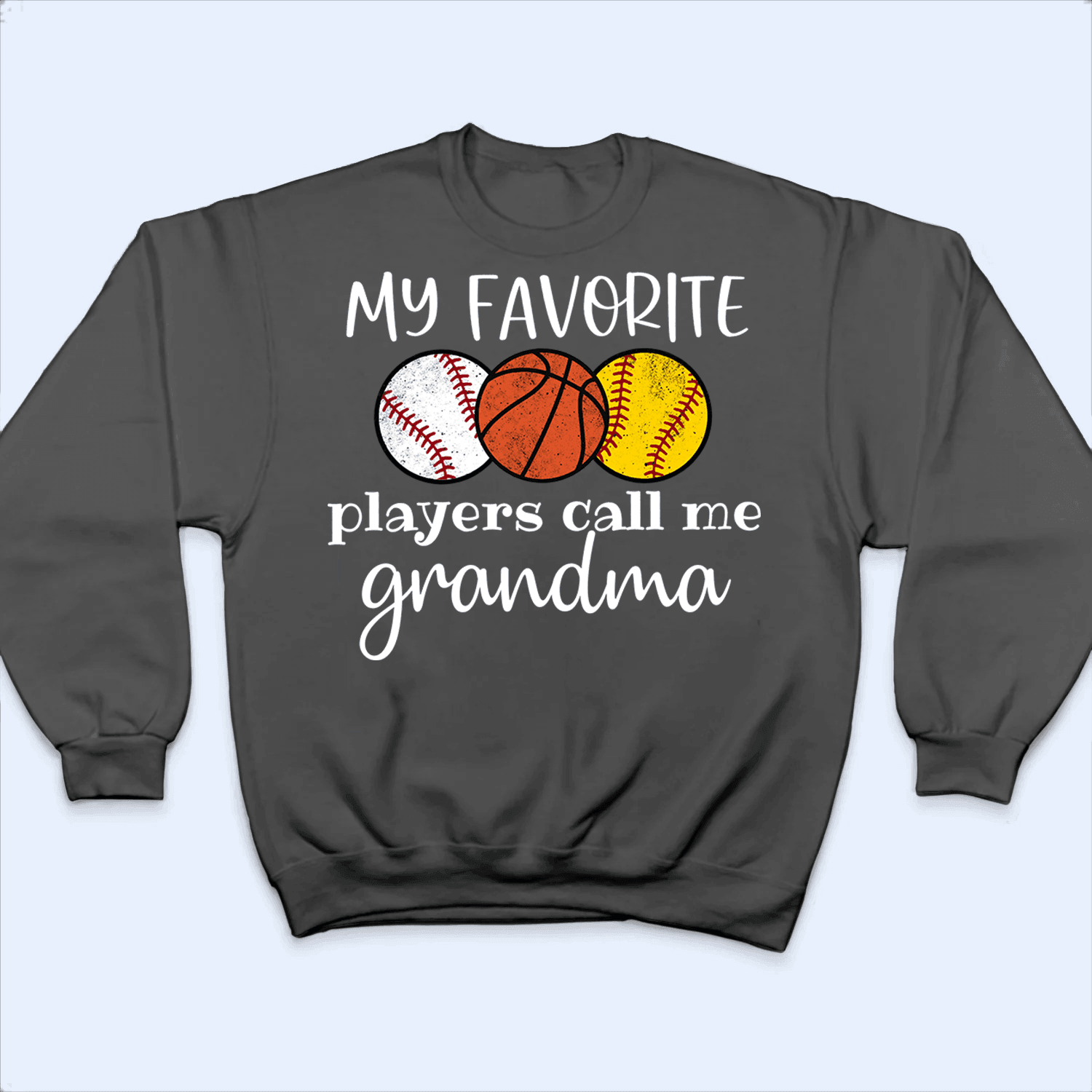 My Favorite Players Call Me Grandma With Multiple Sports - Personalized Custom T Shirt - Birthday, Loving, Funny Gift for Grandma/Nana/Mimi, Mom, Wife, Grandparent 4