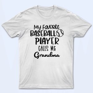 My Favorite Sport Player Calls Me Grandma - Baseball/ Softball/Football Personalized Custom T Shirt - Birthday, Loving, Funny Gift for Grandma/Nana/Mimi, Mom, Wife, Grandparent - Suzitee Store
