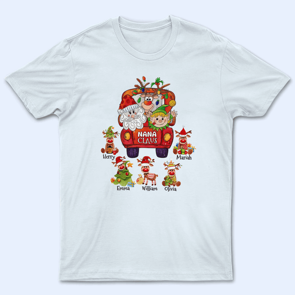 Nana Claus - Personalized Custom T Shirt - Birthday, Loving, Funny Gift for Grandma/Nana/Mimi, Mom, Wife, Grandparent