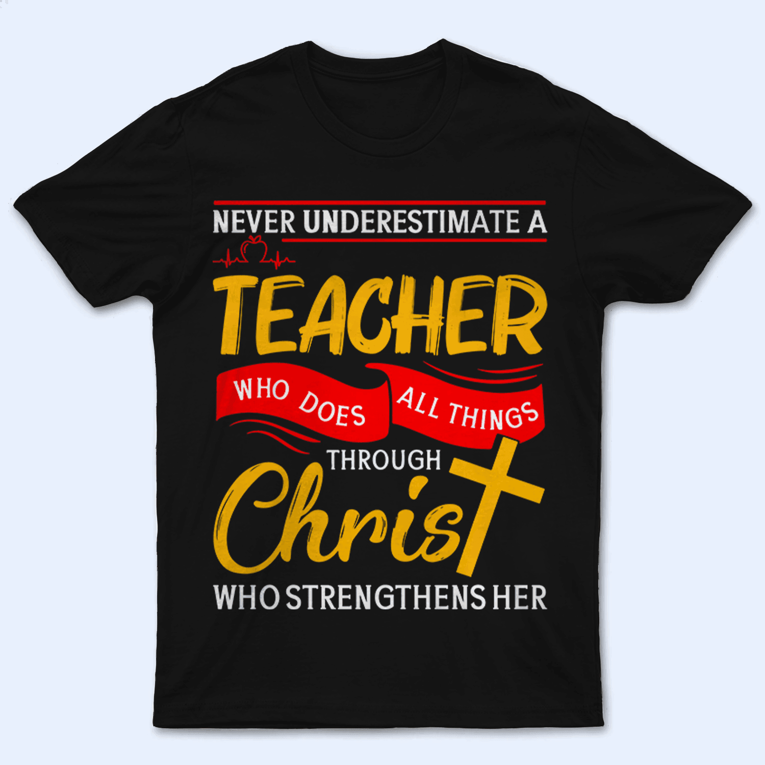 Never Underestimate A Teacher - Personalized Custom T Shirt - Birthday, Loving, Funny Gift for Teacher, Kindergarten, Preschool, Pre K, Paraprofessional - Suzitee Store