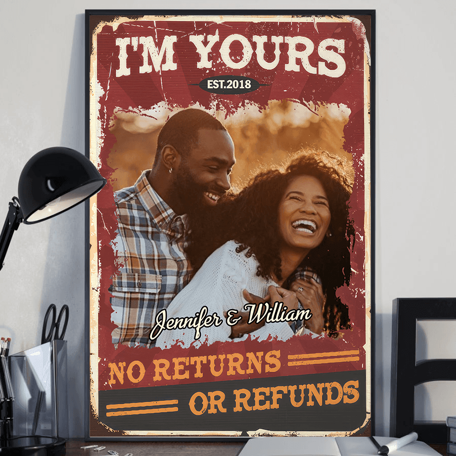 [Photo Inserted] I'm Yours No Returns Or Refunds - Personalized Vertical Poster - Valentine Gift For Black Couples, Husband Wife, Black Women, Black Men - Suzitee Store