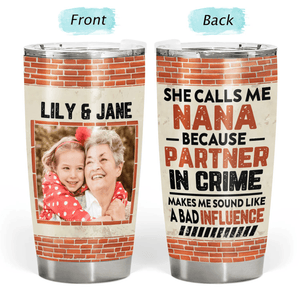 [Photo Inserted] Partners In Crime - Personalized Custom 20oz Fat Tumbler Cup - Birthday, Loving, Funny Gift for Grandma/Nana/Mimi, Mom, Wife, Grandparent - Suzitee Store