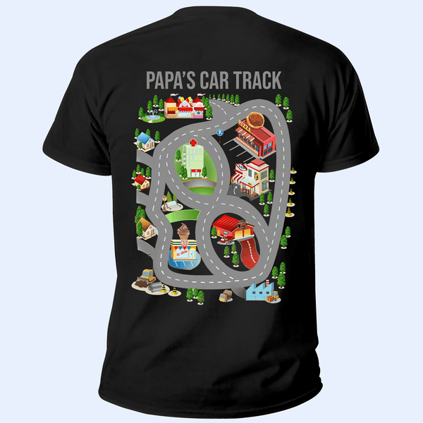 Play Cars On Dad's Back - Personalized Custom Back Printed T Shirt - Father's Day Gift for Dad, Grandpa, Daddy, Dada, Dad Jokes