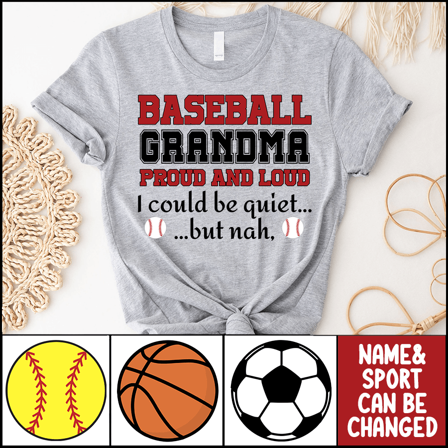 Grandma Proud And Loud - Personalized Custom T Shirt - Birthday, Loving, Funny Gift for Grandma/Nana/Mimi, Mom, Wife, Grandparent - Suzitee Store